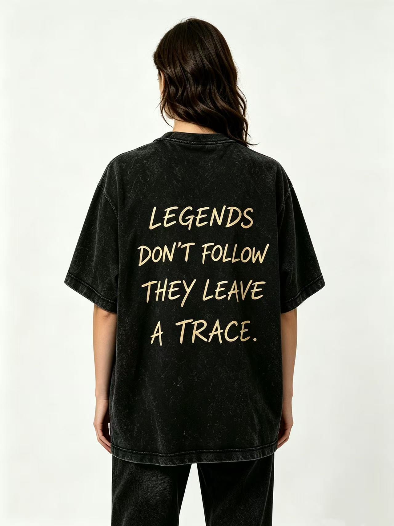 Legends Don't Follow — Washed Tee