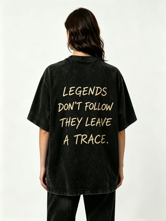 Legends Don't Follow — Washed Tee